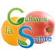 Cultivons la santé
